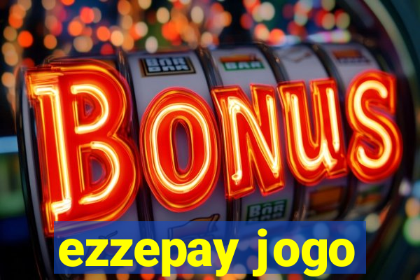 ezzepay jogo